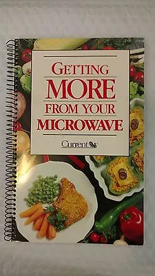 Getting More From Your Microwave Spiral-bound – 1988 By Miriam B Loo • $5.49
