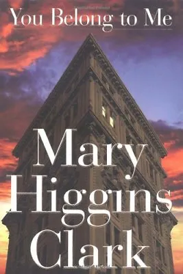 You Belong To ME-Mary Higgins Clark • £3.27