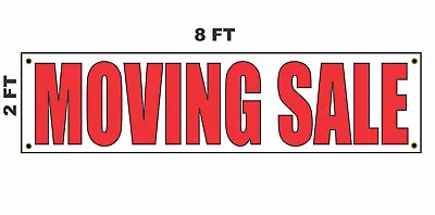 MOVING SALE Banner Sign 2x8 For Business Shop Building Store Front  • $39.95