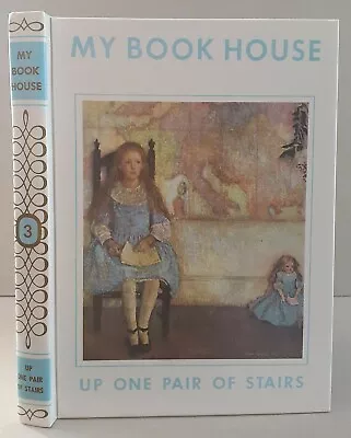 My Book House #3: Up One Pair Of Stairs By Olive Beaupre Miller 1971 HC 2000 • $9.50