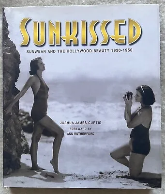 Book Sunkissed Sunwear & The Hollywood Beauty 1930-1950 Fashion History Vintage • $6.70