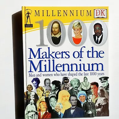 1000 Makers Of The Millennium Men And Women Who Have Shaped The Last 1000 Years • $23.98