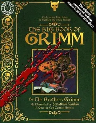 The Big Book Of Grimm Paperback Jonathan Vankin • £5.75