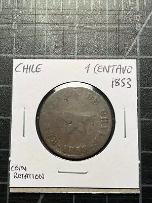 Chile 1 Centavo 1853 - Coin Rotation • $3.25