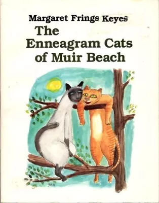 Margaret Frings Keyes / THE ENNEAGRAM CATS OF MUIR BEACH 1990 • £4.82