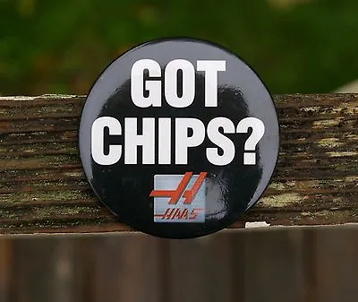 Got Chips? HAAS Retro Computer Metal Pin 2 1/8  Pinback Button 1998 • $11.50