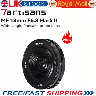 7Artisans 18mm F6.3 Mark II APS-C Lens For Fujifilm Fuji XF Sony E Nikon Z M4/3 • £53
