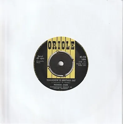 Maureen Evans - Tomorrow Is Another Day (Oriole 1963) 7  Single • £2