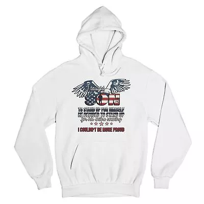 I Taught My Son To Stand Up For Himself Sweatshirt Military Patriotic Hoodie • $37.95