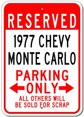 1977 77 CHEVY MONTE CARLO Chevrolet Custom Parking Sign Garage Aluminum Plaque • $27.45