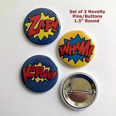 $9.60 • Buy 3-pk Novelty 1.5  Diameter Buttons/Pins, COMIC Action Words! ZAP!, WHAM!, KAPOW!