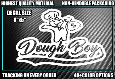 $5.99 • Buy DOUGH BOY Vinyl Decal Sticker Diesel Truck JDM Car Turbo Boost Cash Money Hated