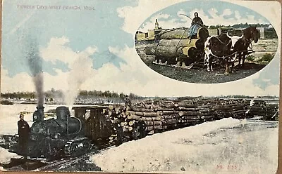 West Branch Michigan Logging Train Horses Pioneer Days Vintage Postcard C1910 • $8