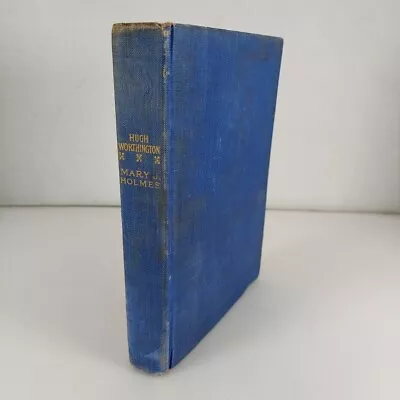 Mrs. Mary J Holmes Hugh Worthington 1893 P.F. Collier & Son HC  • $8.99