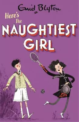 The Naughtiest Girl: Heres The Naughtiest Girl: Book 4 Blyton Enid Used; Good • £3.98