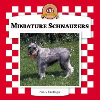 Miniature Schnauzers (Checkerboard Animal Library: Dogs) - GOOD • $10.31