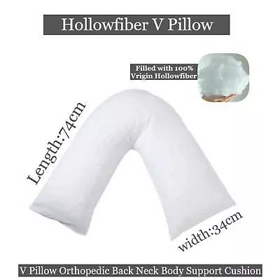 V Shaped Pillows Hollowfiber Orthopedic Back Neck Pregnancy Body Support Cushion • £6.75