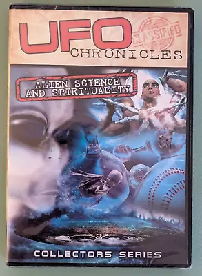 UFO Chronicles: Alien Science And Spirituality (DVD 2012 Collector's Series) • $19.63