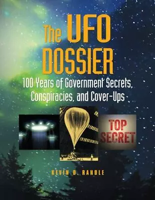 The UFO Dossier: 100 Years Of Government Secrets Conspiracies And Cover • $8.48