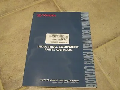 $49.99 • Buy Toyota 8FGU And 8FGCU IC Forklift Parts Manual. 3000-6500 Lbs. *Very Nice* 2014