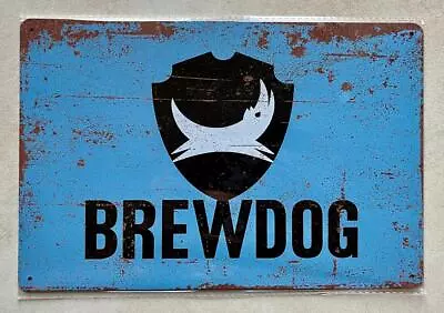 BREWDOG CRAFT BEER METAL PLAQUE SIGN BAR PUB MAN CAVE GARAGE 20 X 30  • £5.99