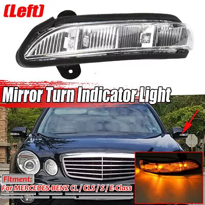 Left Door Mirror Turn Signal Light For Mercedes E350 CL65 W216 W211 2007-2009 • $17.50