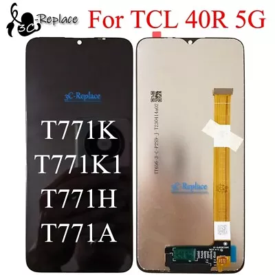 For TCL 40R 5G T771 T771K T771K1 T771H T771A LCD Display Touch Screen Assembly • $22.99