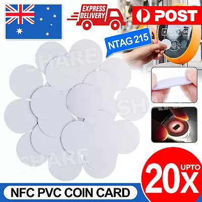20x NTAG215 NFC White PVC Card Tag For TagMo Forum Switch Type2 Tags Chip Coin • $4.25