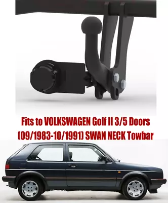 Swan Neck Tow Bar For VW Golf II 3/5 Doors (1983-1991) & NO ELECTRICS - V043 • $149.19