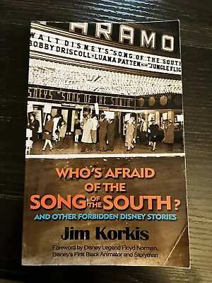 $9 • Buy Who's Afraid Of The Song Of The South? : And Other Forbidden Disney Stories...