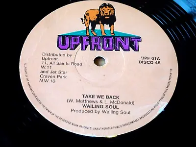 Wailing Souls - Take We Back / Ranking Trevor – Yard Oh Upfront Roots Reggae 12  • £5.99