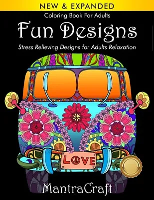 Coloring Book For Adults: Fun Designs: Stress Relieving Designs For Adults ... • $11.14