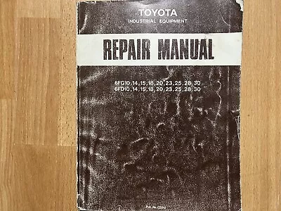 $70.20 • Buy Toyota Forklift Repair Manual 6FG10 - 6FG30 6FD10 - 6FD30 OEM