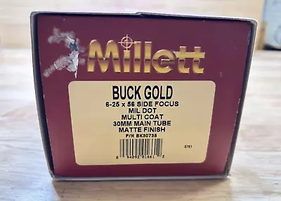 Millett Buck Gold 6-25x56 Side Focus Mil Dot Multi Coat 30mm Scope BK30738 *DB • $249.99