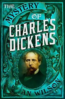 The Mystery Of Charles Dickens By Wilson A. N. Book The Cheap Fast Free Post • £3.49