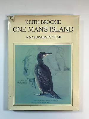 Keith Brockie - One Man's Island - A Naturalist's Year - 1984 1st Pub HB • £12.50