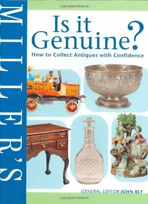 Miller's Is It Genuine?: How To Collect Antiques With Confidence Hardback Book • £4.99