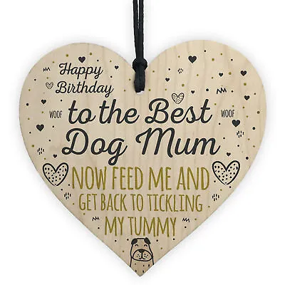 Funny Rude Mum Birthday Gift Wood Heart Best Dog Mum Gift From Dog Sign Dog Gift • £3.99