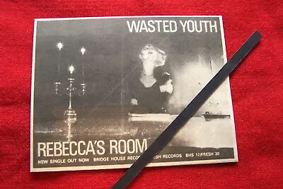 Wasted Youth Rebecca's Room Single 1981 Original Vintage Advert  • £6.99