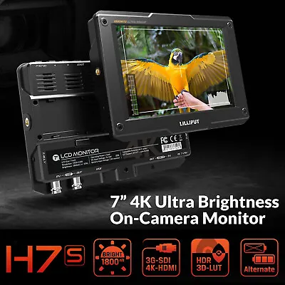 LILLIPUT 7 Inch 4K Ultra Brightness On-Camera Monitor With Full HD Resolution • £214.85