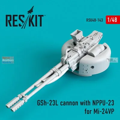 RESRSU480143U 1:48 ResKit Mi-24VP Hind GSH-23L Cannon With NPPU-23 • $14.89