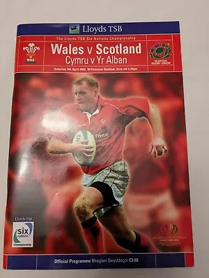 Wales V Scotland 6th April 2002 Lloyds Tsb 6 Nations Official Match Programme • £1.50