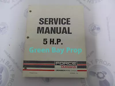 90-823263 793 Mercury Force Outboard Service Manual 5 HP • $16.68