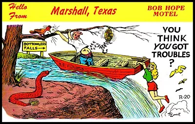 Hello From Marshall Texas BOB HOPE MOTEL Comic Boat Laff Gram TX Postcard 5-54 • $3.25