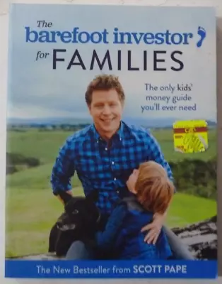 The Barefoot Investor For Families: By Scott Pape • $15