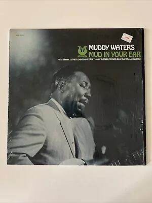 MUDDY WATERS - MUD IN YOUR EAR - MUSE RECORDS MR5008 - Partial Shrink Wrap • $15