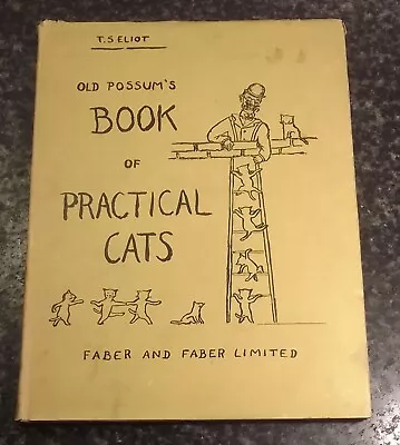 T S ELIOT Old Possum's Book Of Practical Cats 1st UK Ed 1st Imp H/B D/J 1939 • $126.28