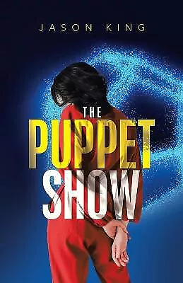 The Puppet Show By Jason King - New Copy - 9781663229519 • £24.43