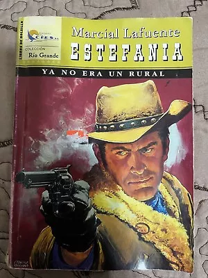 Marcial Lafuente Estefania Ya No Era Un Rural (Spanish) • $7