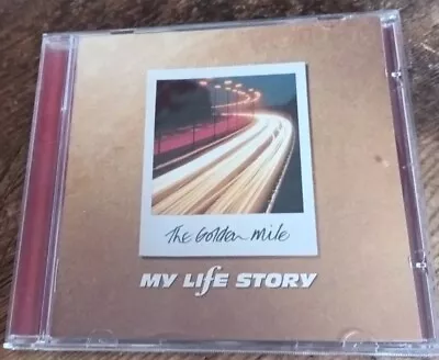 My Life Story - The Golden Mile (CD 1997) • £0.99